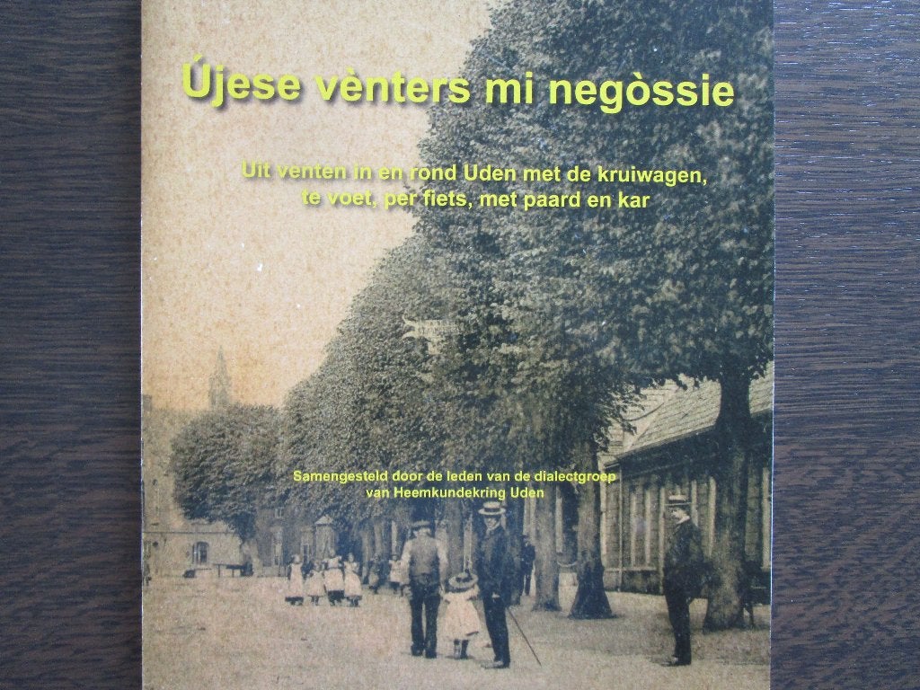 Ujese venters mi negossie..(Uit venten in en rond Uden), Ophalen of Verzenden, Nieuw