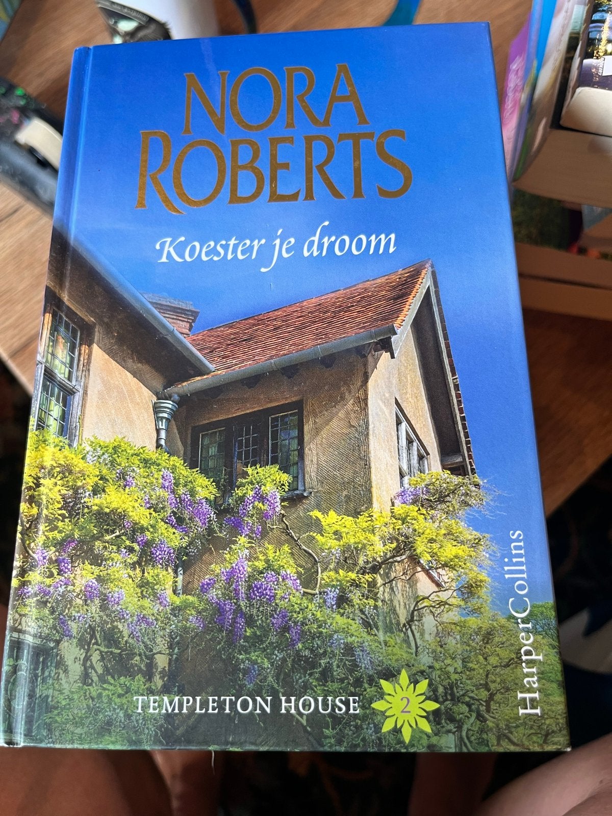 Nora Roberts - Koester je droom (Templeton House 2), Boeken, Ophalen of Verzenden, Zo goed als nieuw, Nederland