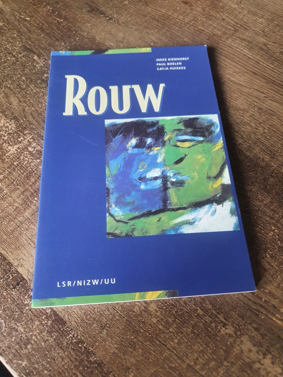 Rouw: Ineke Kienhorst, Paul Boelen, Catja Huiskes, Ophalen of Verzenden, Zo goed als nieuw, Klinische psychologie, Ineke Kienhorst, Paul Boelen, Catja Huiskes