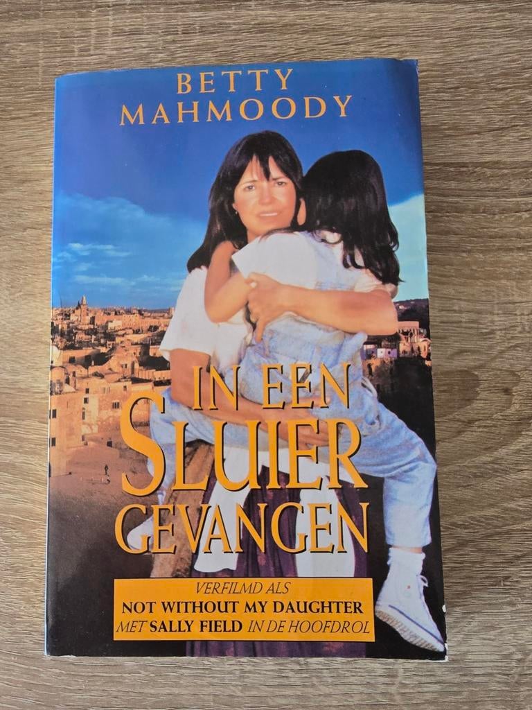 In een sluier gevangen. Betty Mahmoody, Boeken, Ophalen of Verzenden