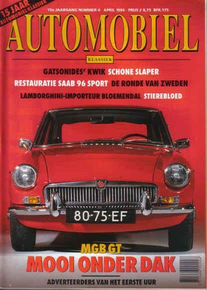 Automobiel 4 1994 : MG MGB GT - Saab 96 - Mercedes Benz, Ophalen of Verzenden, Gelezen, Algemeen