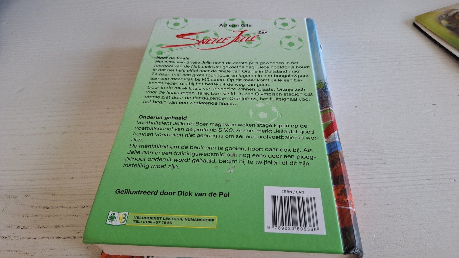 Snelle Jelle: Naar de finale - Ad van Gils (Voetbalboek), Ophalen of Verzenden, Gelezen, Ad van Gils, Balsport