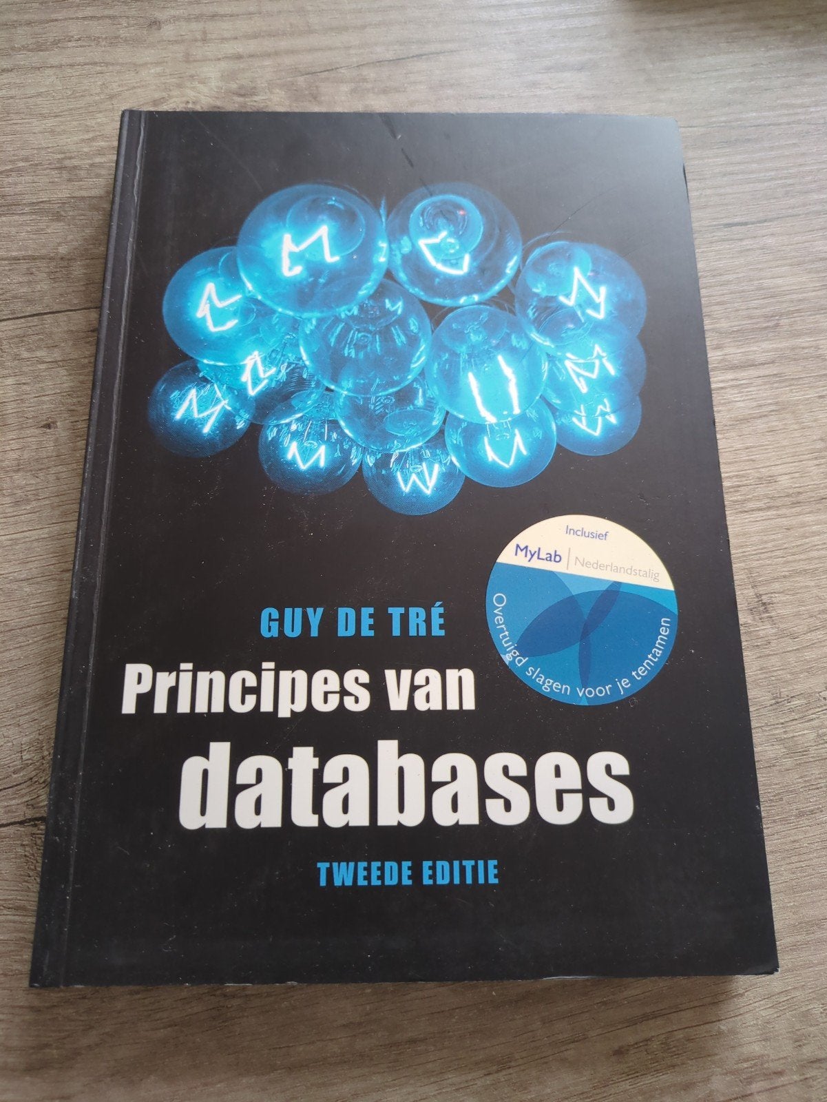 Guy De Tré - Principes van databases, Boeken, Zo goed als nieuw, Nederlands, Overige niveaus, Ophalen