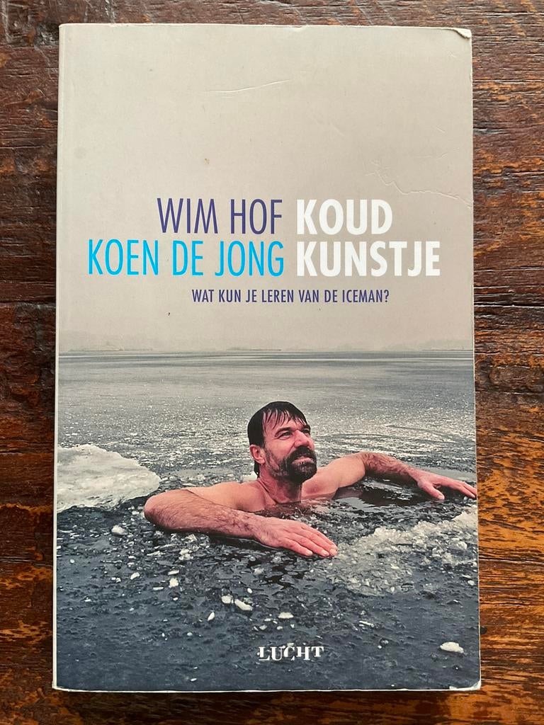 Wim Hof - Koud kunstje, Ophalen of Verzenden, Gelezen