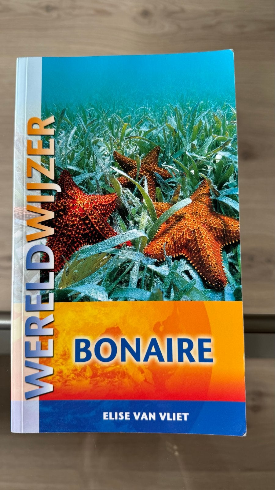 Wereldwijzer Bonaire Reisgids - Elise van Vliet, Boeken, Reisgids of -boek, Gelezen, Overige merken, Midden-Amerika