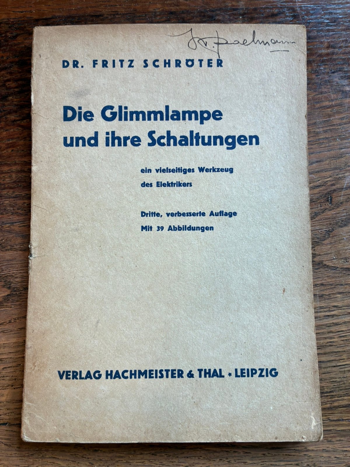 Die Glimmlampe und ihre Schaltungen - Dr. Fritz Schröter, Boeken, Ophalen of Verzenden, Gelezen, Elektrotechniek