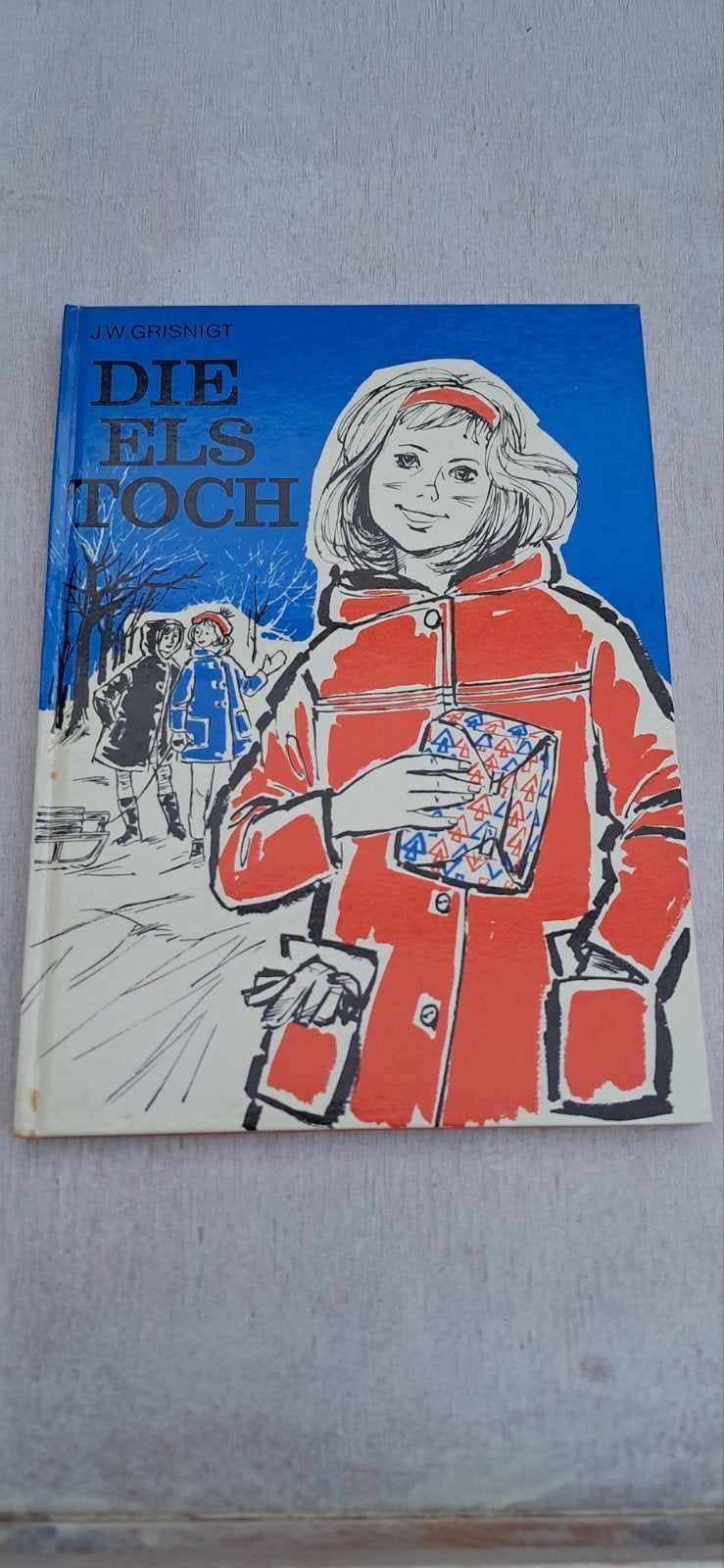 Die Els Toch - J.W. Grisnigt (Kinderboek), Ophalen of Verzenden, Gelezen, J.W. Grisnigt, Fictie algemeen