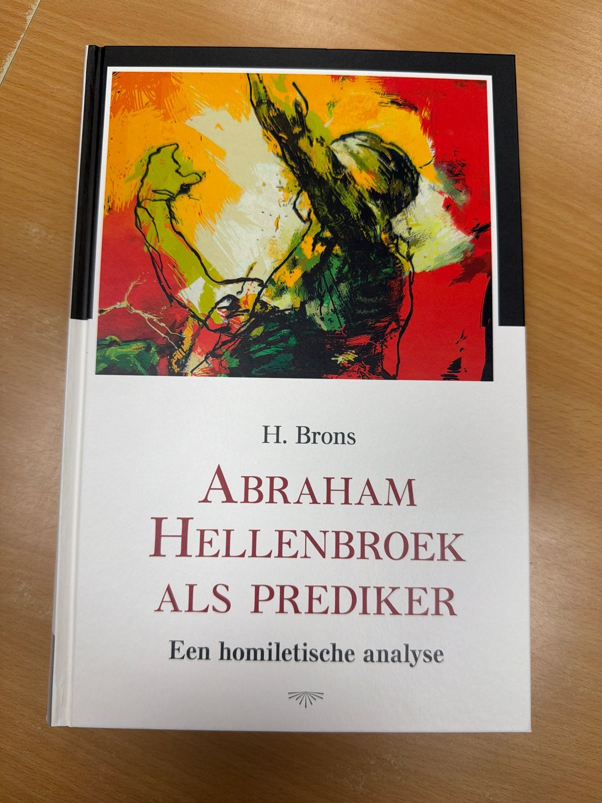 Abraham Hellenbroek als prediker - H. Brons, Ophalen of Verzenden, Zo goed als nieuw, Christendom | Protestants