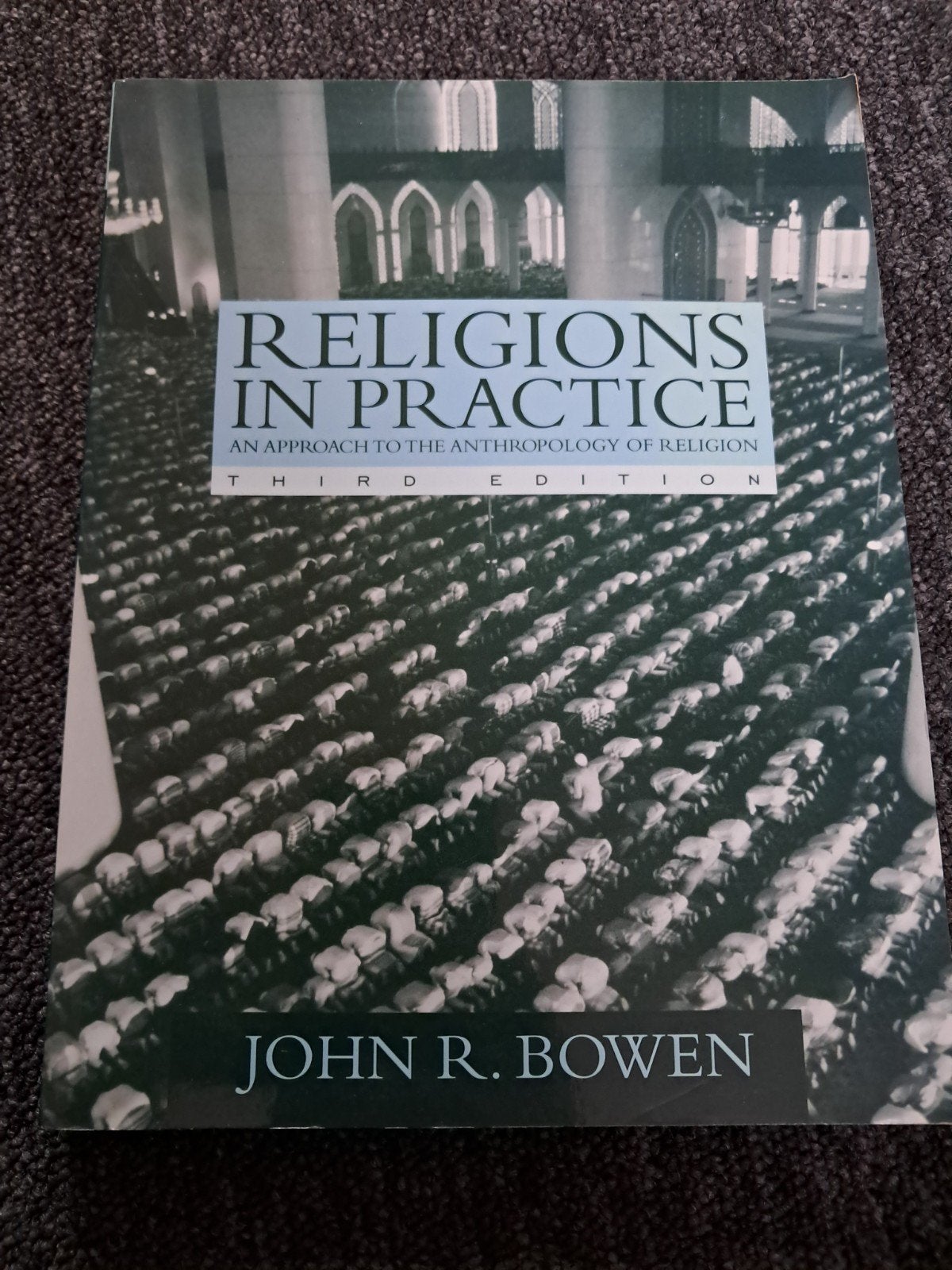 Religions in Practice - John R. Bowen (3e editie), Ophalen of Verzenden