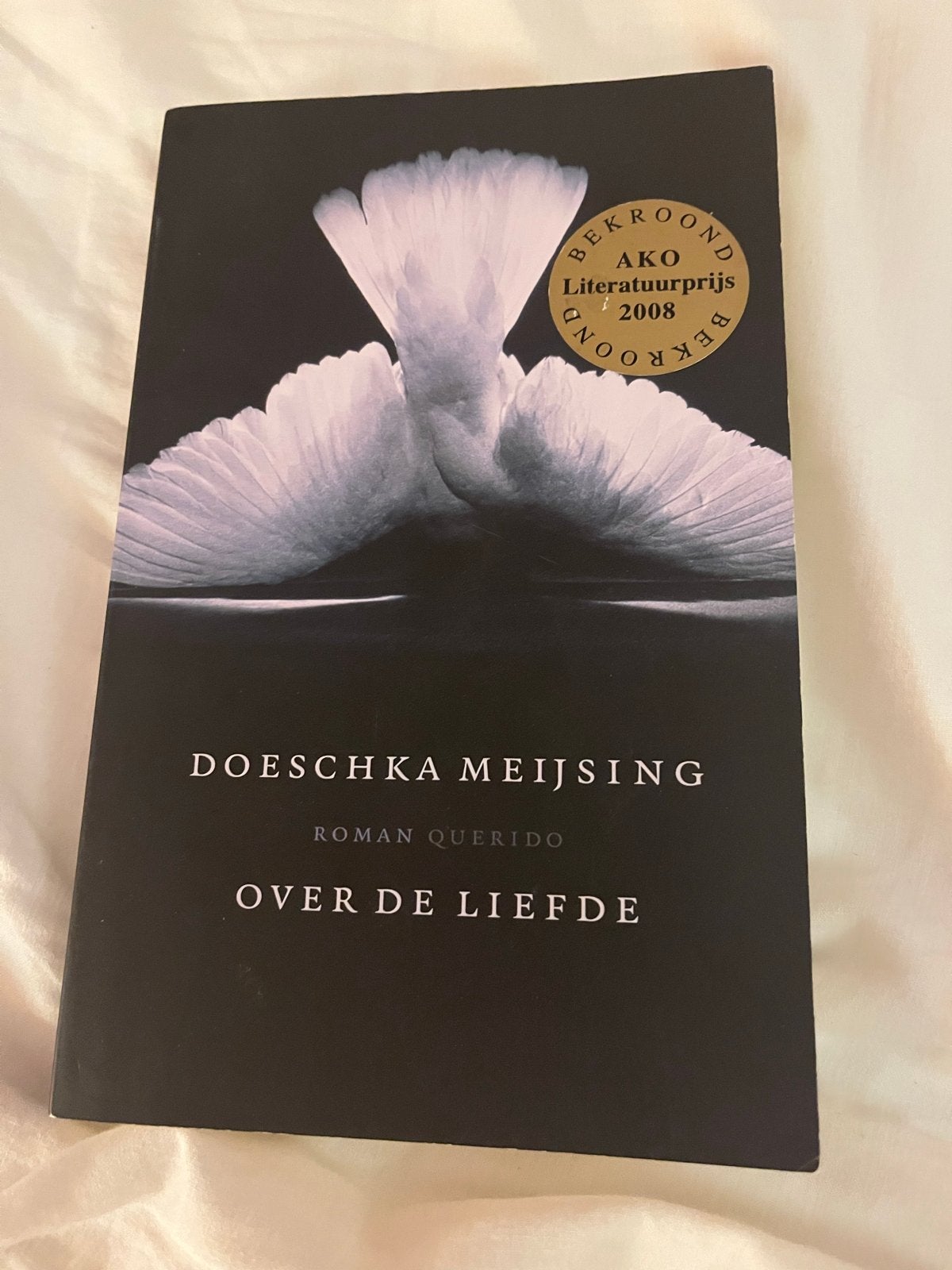 Over de Liefde - Doeschka Meijsing (Bekroond), Ophalen of Verzenden, Gelezen, Nederland