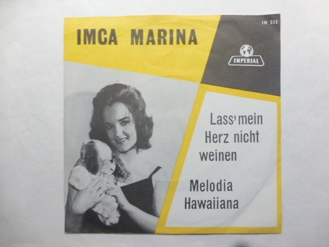 Imca Marina. Lass' mein herz nicht weinen./ Melodia Hawaiian, Ophalen of Verzenden, Gebruikt, 7 inch, Pop