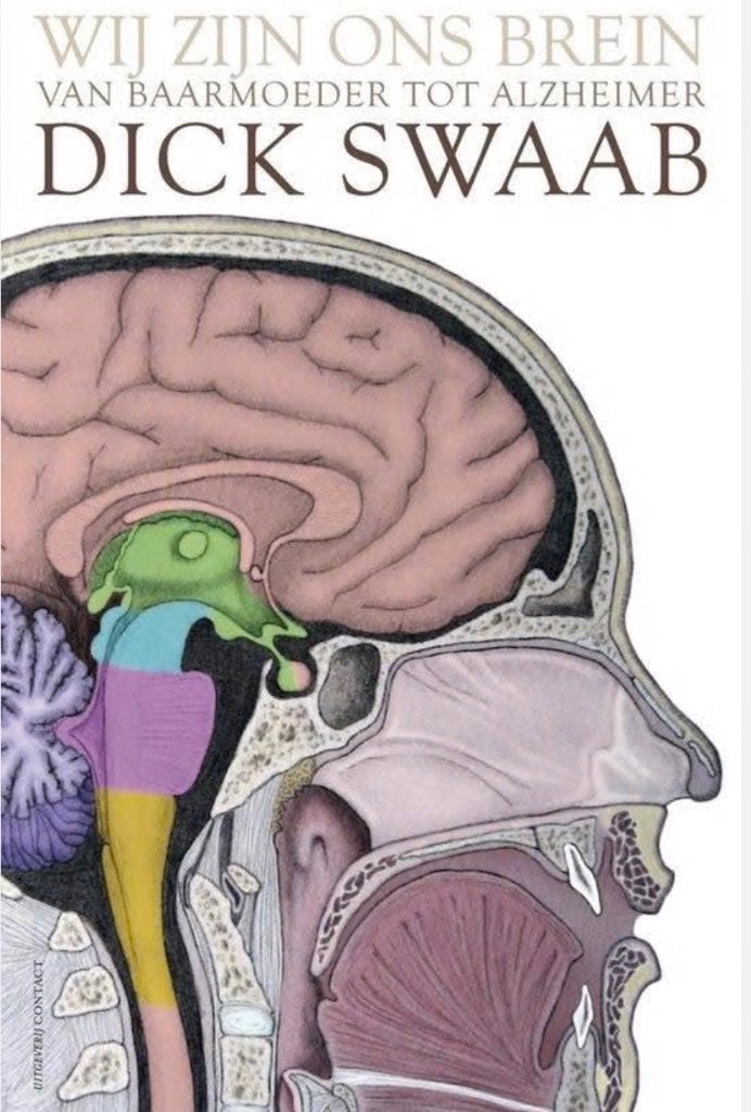 Boek wij zijn ons brein Dick Swaab zgan, Ophalen of Verzenden, Zo goed als nieuw, Persoonlijkheidsleer, Dick Swaab