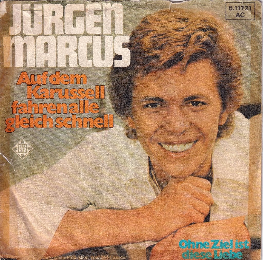 353 Jürgen Marcus – Auf Dem Karussell Fahren Alle Gleich, Gebruikt, Fotohoes, Overige genres, 7 inch