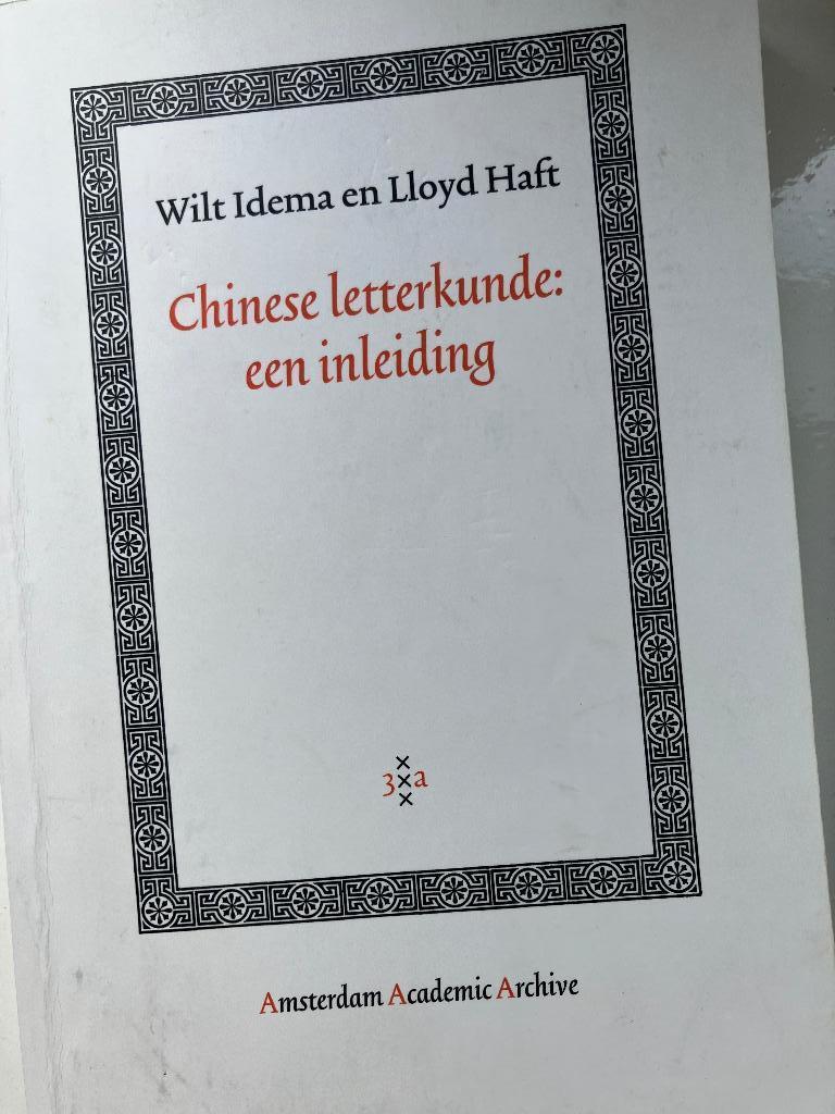 Wilt Idema &Lloyd Haft, Chinese Letterkunde: een inleiding, Verzenden, Zo goed als nieuw, Wilt Idema, Geesteswetenschap