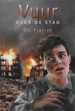 Els Florijn: Vuur over de stad (WO II), Ophalen of Verzenden, Gelezen