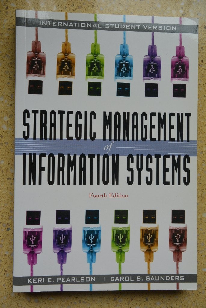 Strategic Management of Information Systems Keri E. Pearlson, Keri E. Pearlson; Carol S. Saunders, Ophalen of Verzenden, Management
