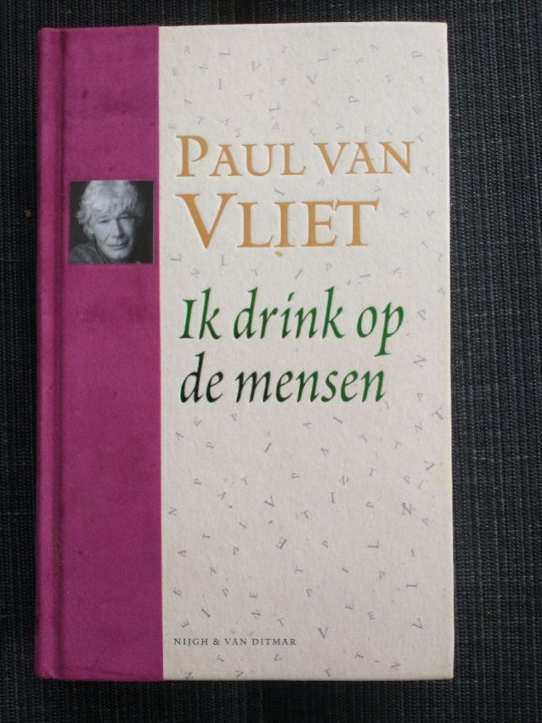 Ik drink op de  mensen van Paul van Vliet, Verzenden, Zo goed als nieuw