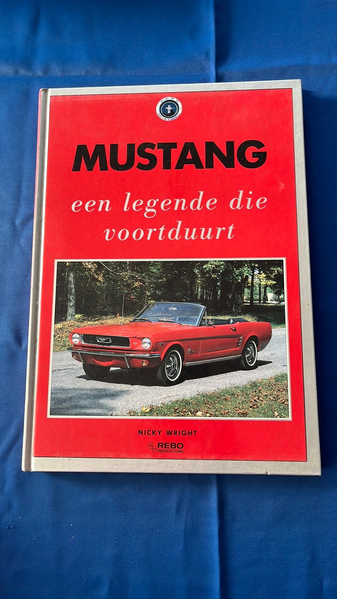 Boek Mustang: Een legende die voortduurt - Nicky Wright, Ophalen, Gelezen, Ford