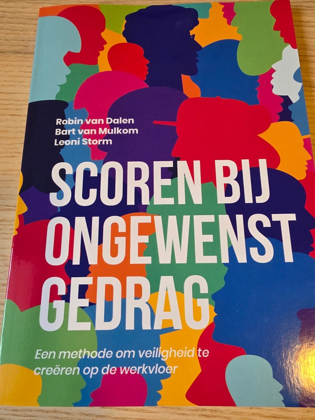 Scoren bij ongewenst gedrag - Methode veiligheid werkvloer, Zo goed als nieuw, Gamma, Robin van Dalen, Bart van Mulkom, Leoni Storm
