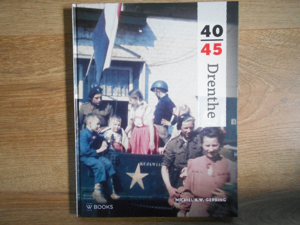 Michiel A.W. Gerding 40-45 Drenthe, Ophalen of Verzenden, Tweede Wereldoorlog, Zo goed als nieuw, Overige onderwerpen