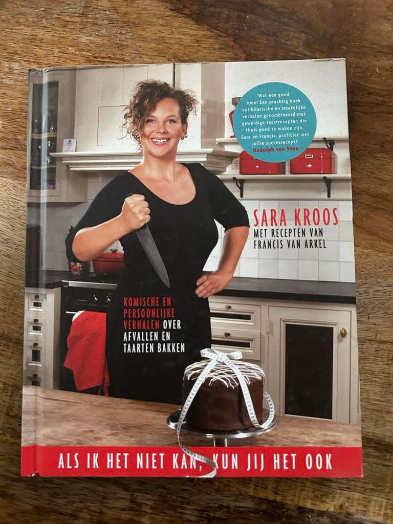 Als ik het niet kan, kun jij het ook - Sara Kroos kookboek, Boeken, Gelezen, Ophalen of Verzenden, Gezond koken, Nederland en België