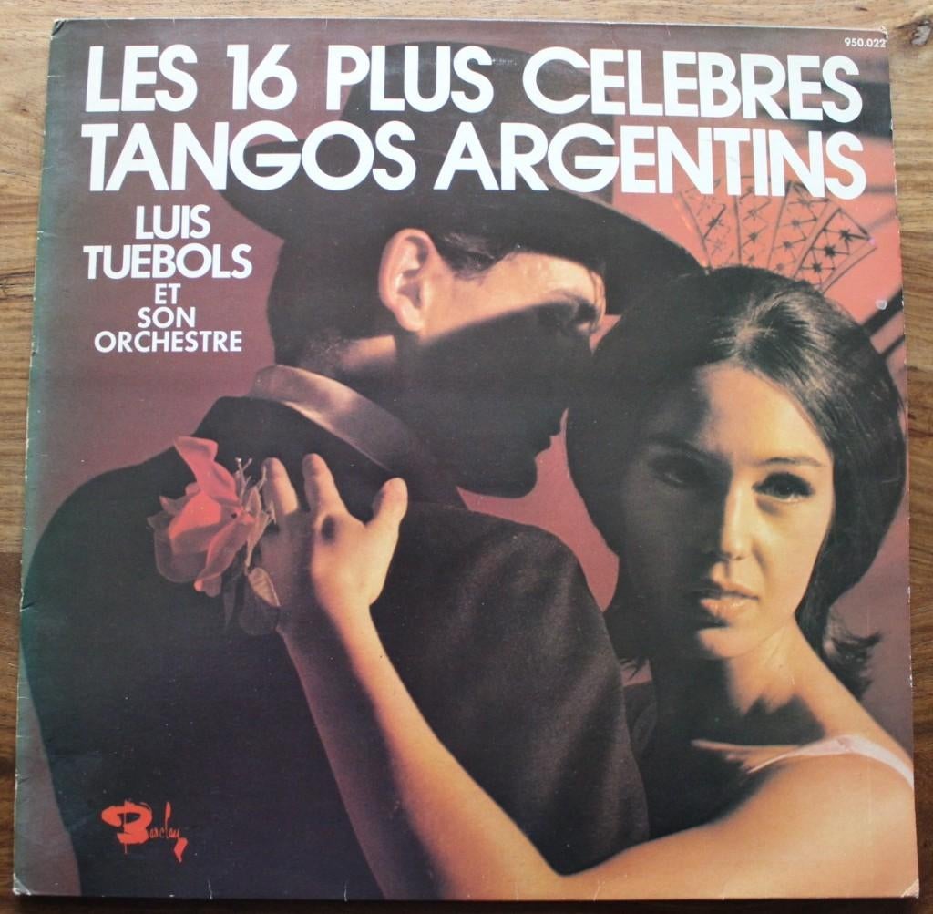 LP - Luis Tuebols - Les 16 plus celebres tangos Argentins, Ophalen, Gebruikt, 12 inch