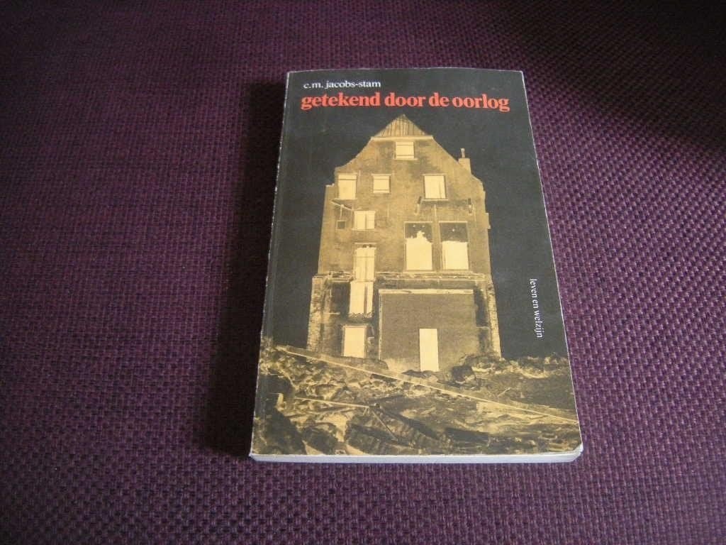 Jacobs-Stam - Getekend door de oorlog, Boeken, Ophalen of Verzenden, Tweede Wereldoorlog, Gelezen, Overige onderwerpen