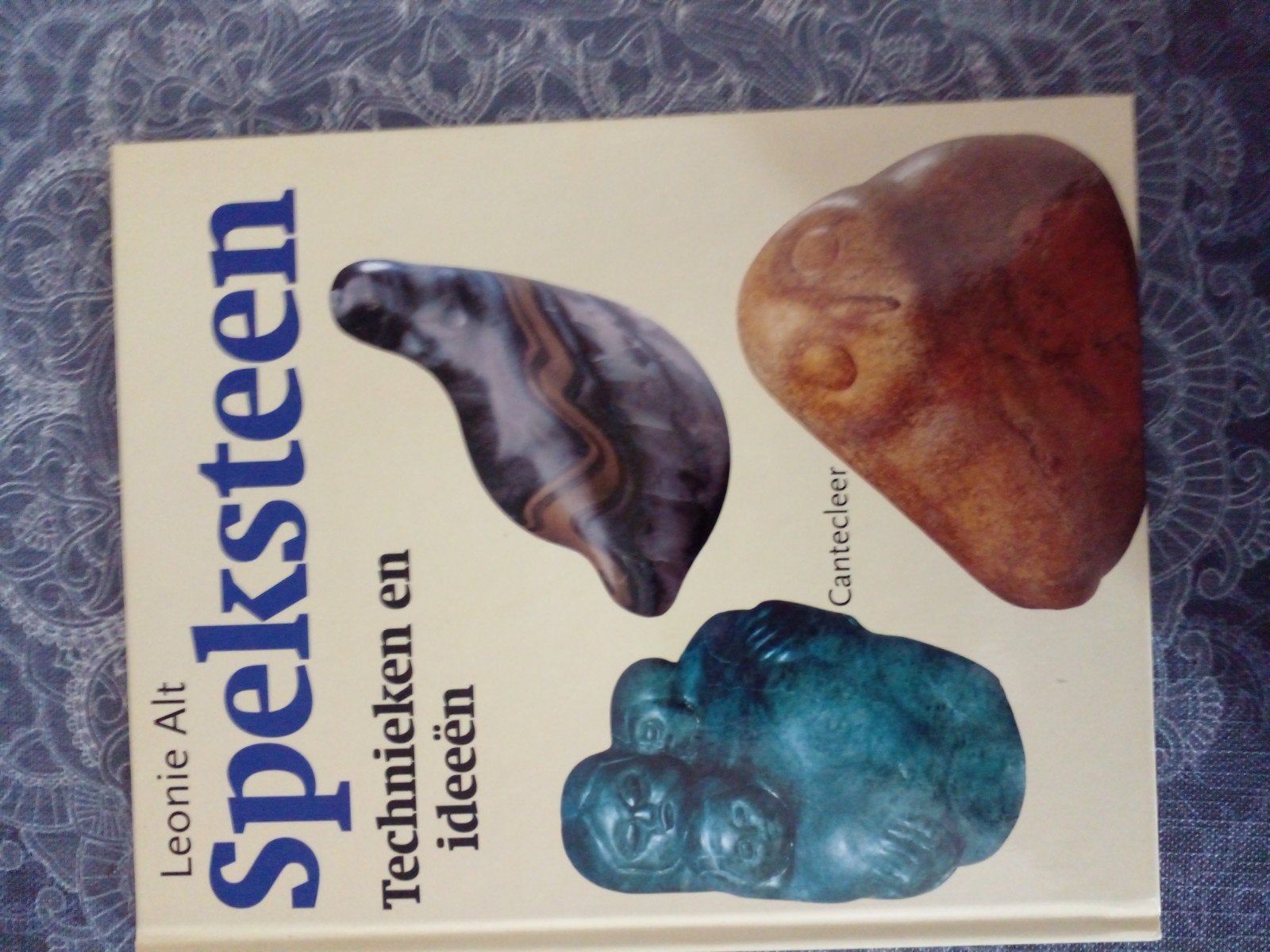 Speksteen: Technieken en ideeën - Leonie Alt, Verzenden, Gelezen, Kleien en Boetseren, Leonie Alt