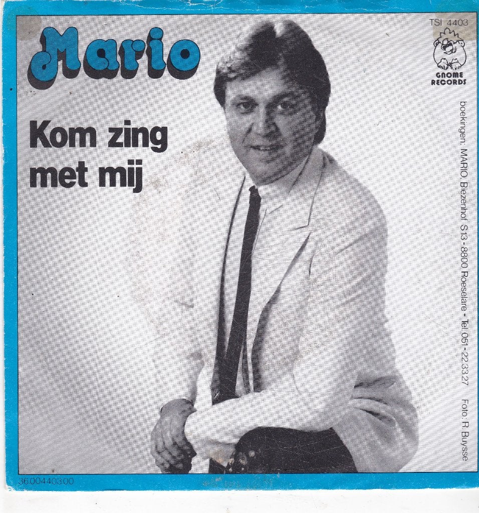 7" Single Mario - Kom zing met mij, Cd's en Dvd's, Vinyl Singles, Ophalen of Verzenden, Gebruikt, 7 inch, Nederlandstalig
