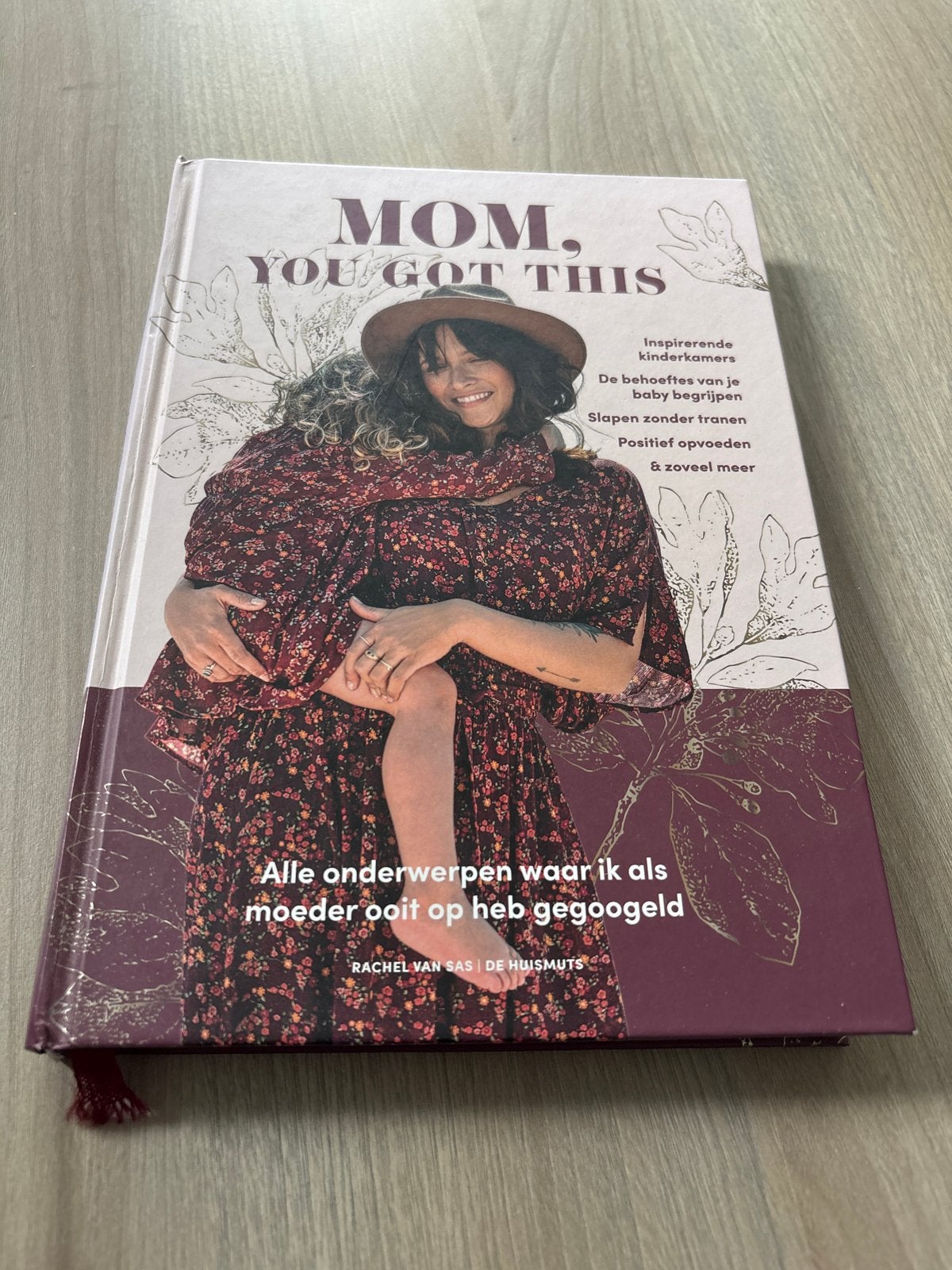 Mom, You Got This - Rachel van Sas (De Huismuts), Ophalen, Zo goed als nieuw, Opvoeding tot 6 jaar