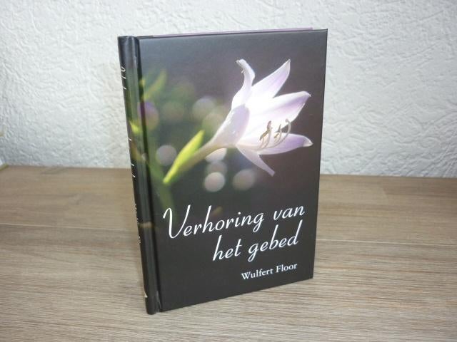 Wulfert Floor - Verhoring van het gebed, Boeken, Ophalen of Verzenden, Nieuw, Christendom | Protestants