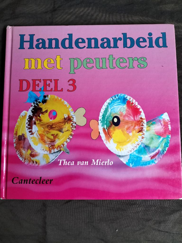 Thea van Mierlo - Handenarbeid met peuters / deel 3, Boeken, Ophalen of Verzenden, Zo goed als nieuw, Thea van Mierlo