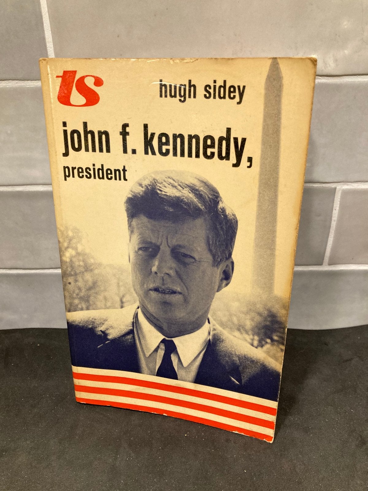 John F. Kennedy, President - Hugh Sidey (1965), Ophalen of Verzenden, Gelezen, Politiek