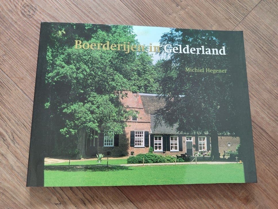 Michiel Hegener - Boerderijen in Gelderland, Ophalen of Verzenden, Zo goed als nieuw, Michiel Hegener
