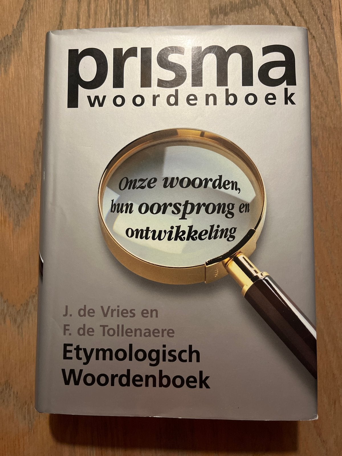 Prisma Etymologisch Woordenboek - J. de Vries en F. de Tolle, Ophalen of Verzenden, Zo goed als nieuw, Prisma of Spectrum, Nederlands