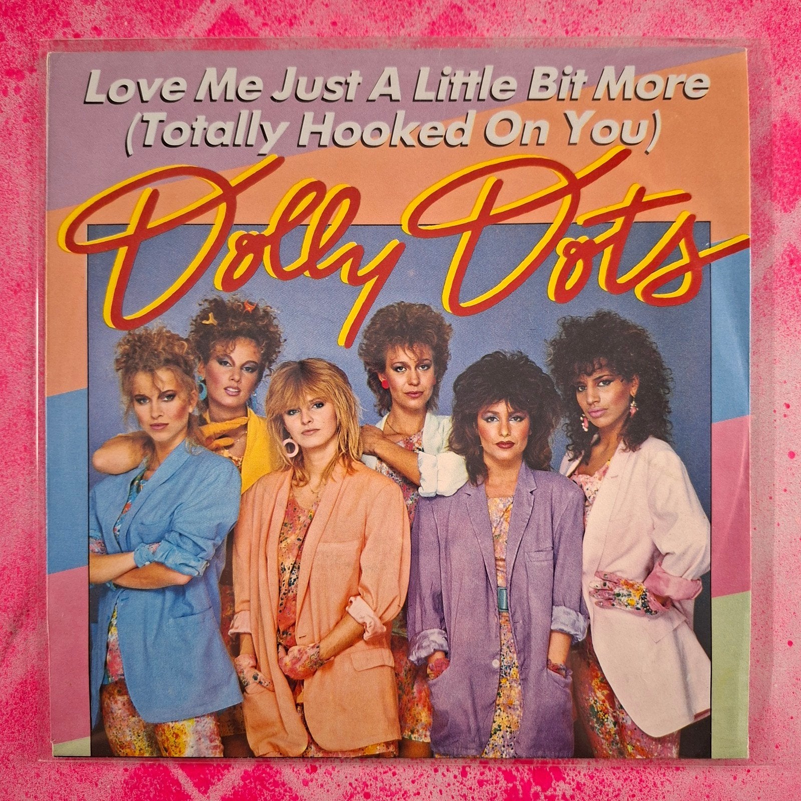 Dolly Dots Love me just a litgle bit more single, Gebruikt, 7 inch, Pop, Overige typen