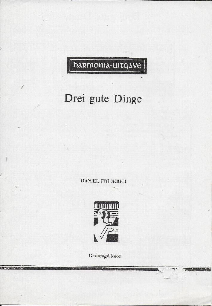 Bo543 bladmuziek drei gute dinge harmonia uitgave, Muziek en Instrumenten, Bladmuziek, Ophalen of Verzenden, Gebruikt, Artiest of Componist