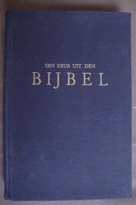 EEN KEUR UIT DEN BIJBEL, Ophalen of Verzenden, Gelezen