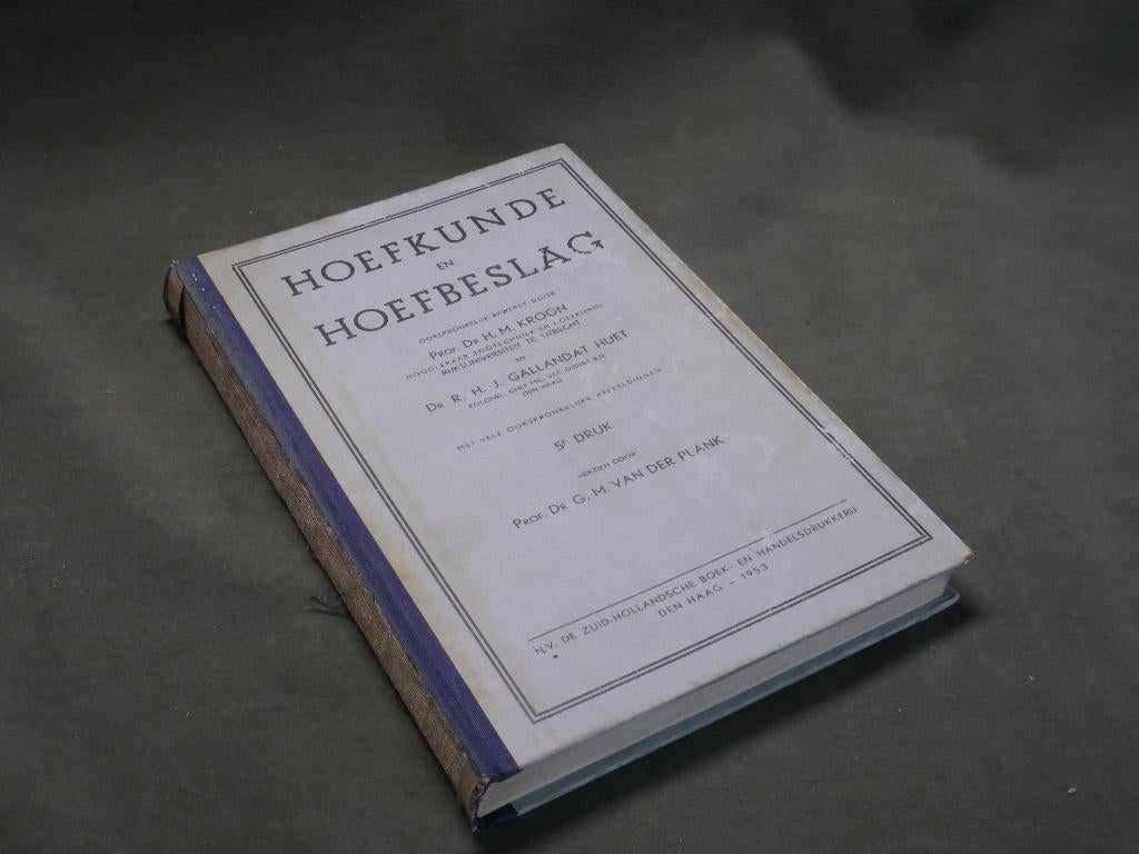 Boek Hoefkunde en Hoefbeslag – 5e druk (1953), Gelezen, Diverse auteurs, Ophalen of Verzenden, Beta