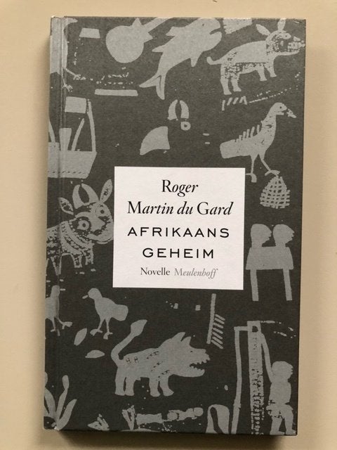 Roger Martin du Gard: Afrikaans geheim, Boeken, Ophalen of Verzenden, Zo goed als nieuw