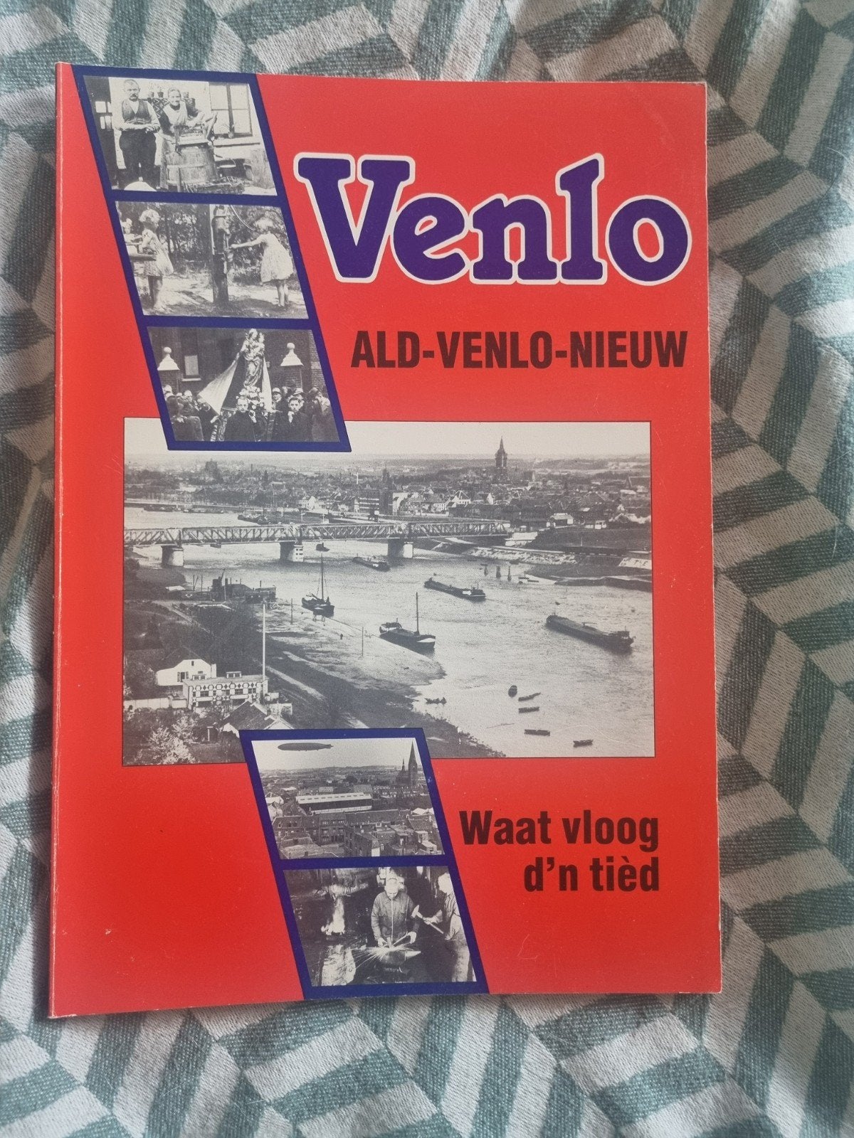 Boek Venlo: Ald Venlo Nieuw - Wat vloog d'n tied, Ophalen of Verzenden