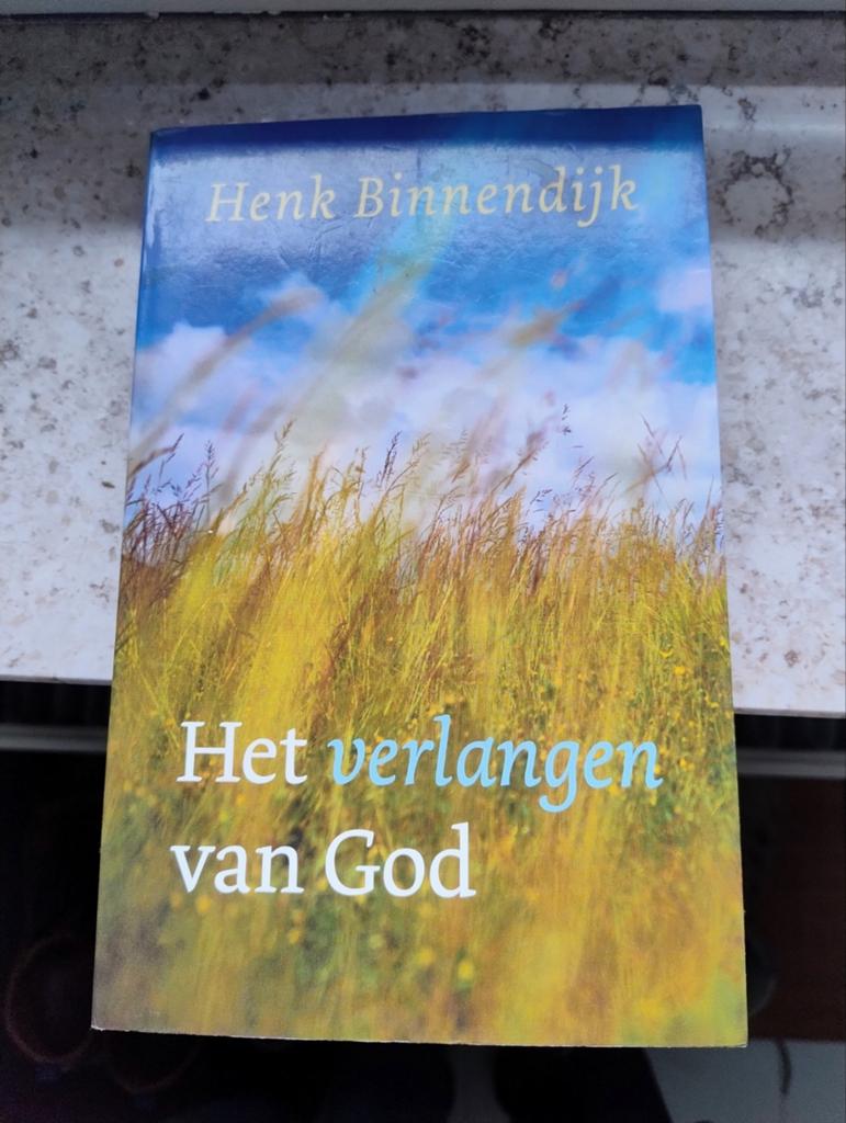 Henk Binnendijk - Het verlangen van God, Ophalen of Verzenden, Zo goed als nieuw, Henk Binnendijk