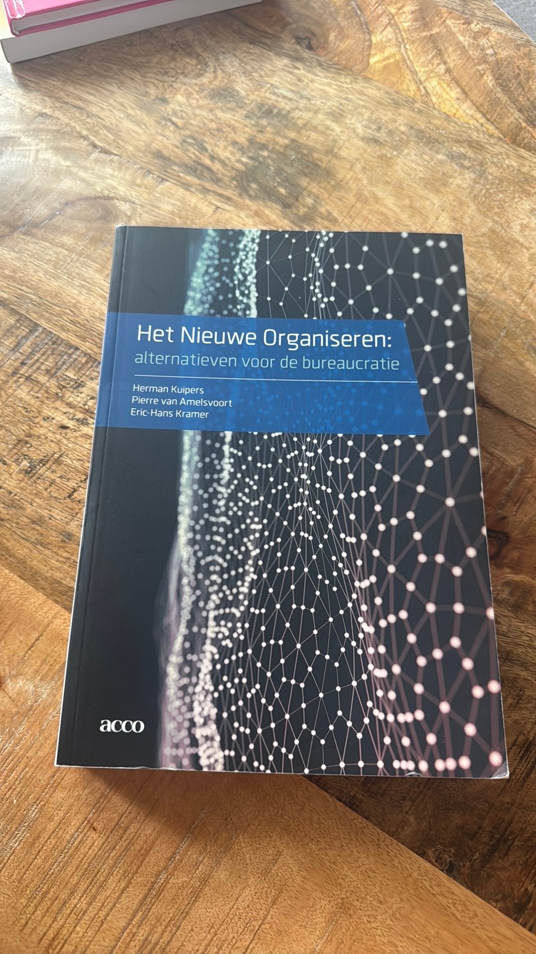 Herman Kuipers - Het nieuwe organiseren, Herman Kuipers; Pierre van Amelsvoort; Eric-Hans Kramer, Sociale wetenschap, Ophalen of Verzenden