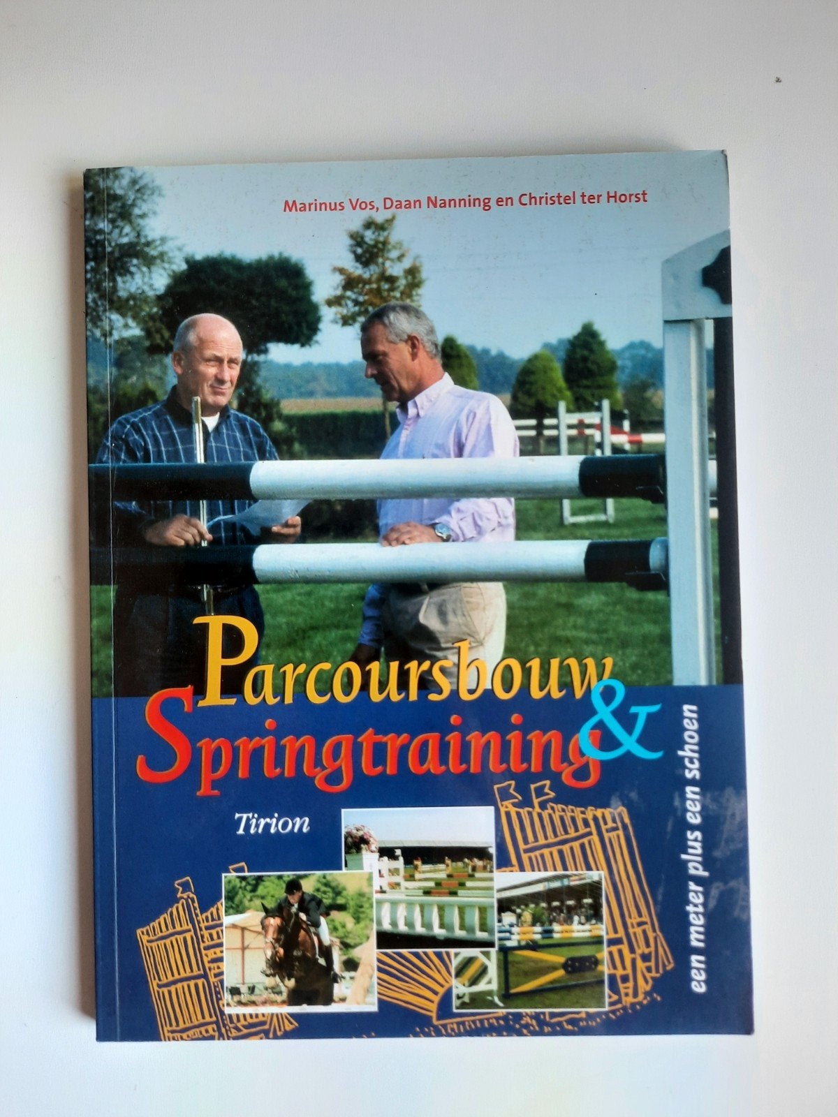 Parcoursbouw en Springtraining . Vos , Nanning , ter Horst, Ophalen of Verzenden, Zo goed als nieuw, Paarden of Pony's, M. Vos ea.