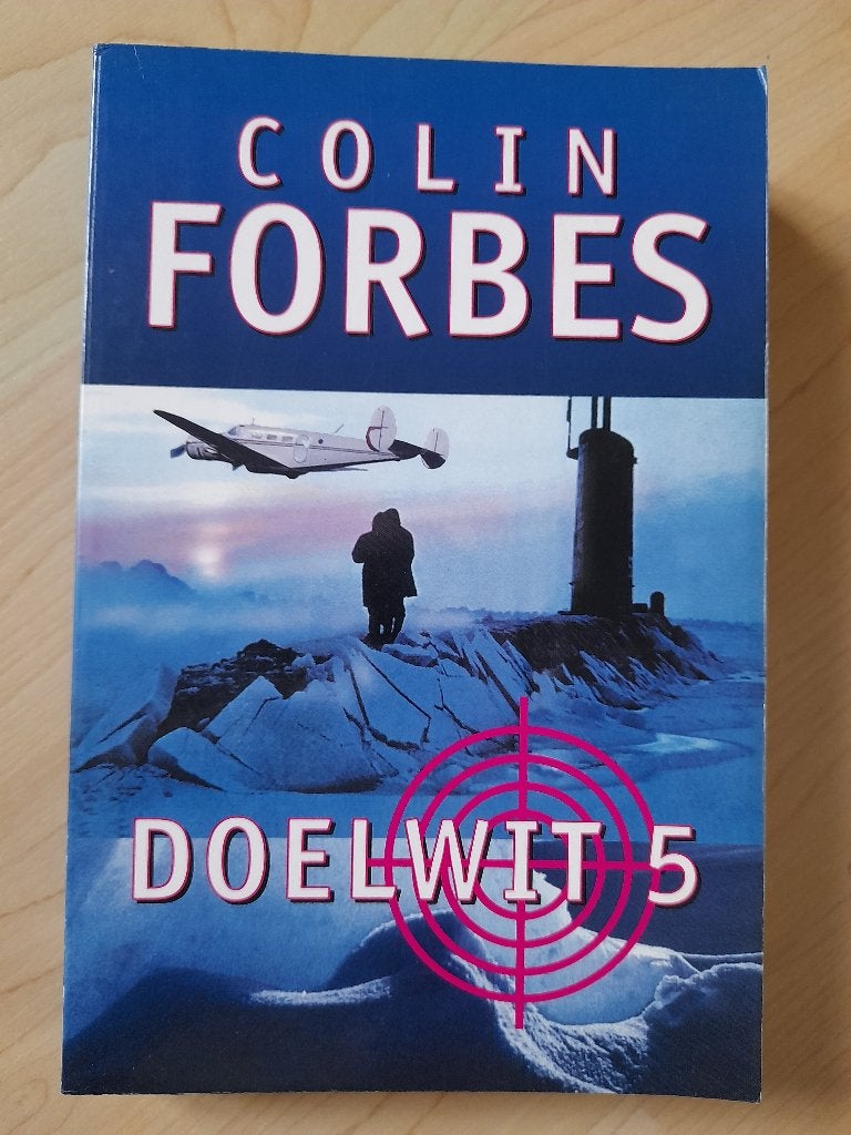 DOELWIT Colin Forbes, Boeken, Ophalen of Verzenden, Gelezen
