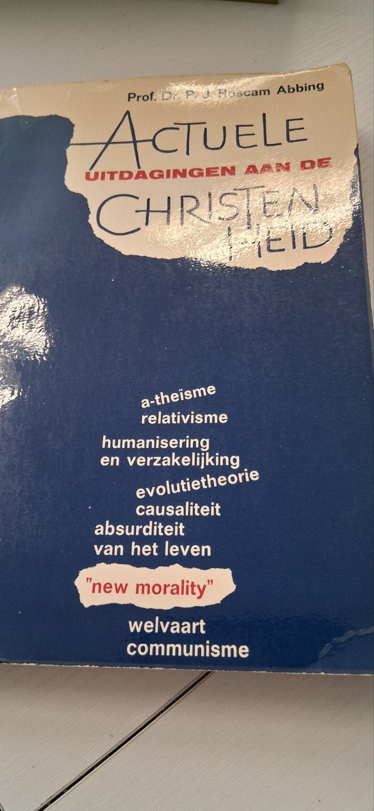 Actuele Uitdagingen aan de Christenheid - P.J. Roscam Abbing, Ophalen of Verzenden, Gelezen, P.J. Roscam Abbing, Christendom | Protestants