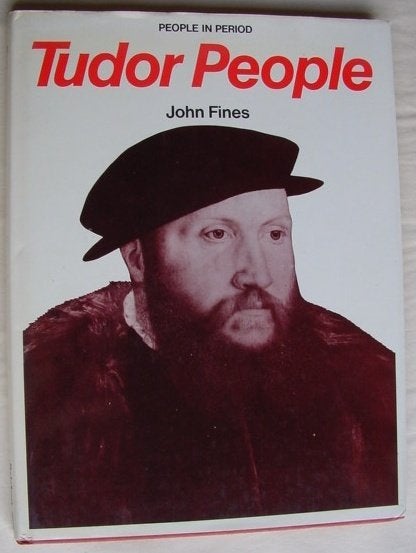Tudor People - John Fines (1977), John Fines, 15e en 16e eeuw, Europa, Ophalen of Verzenden