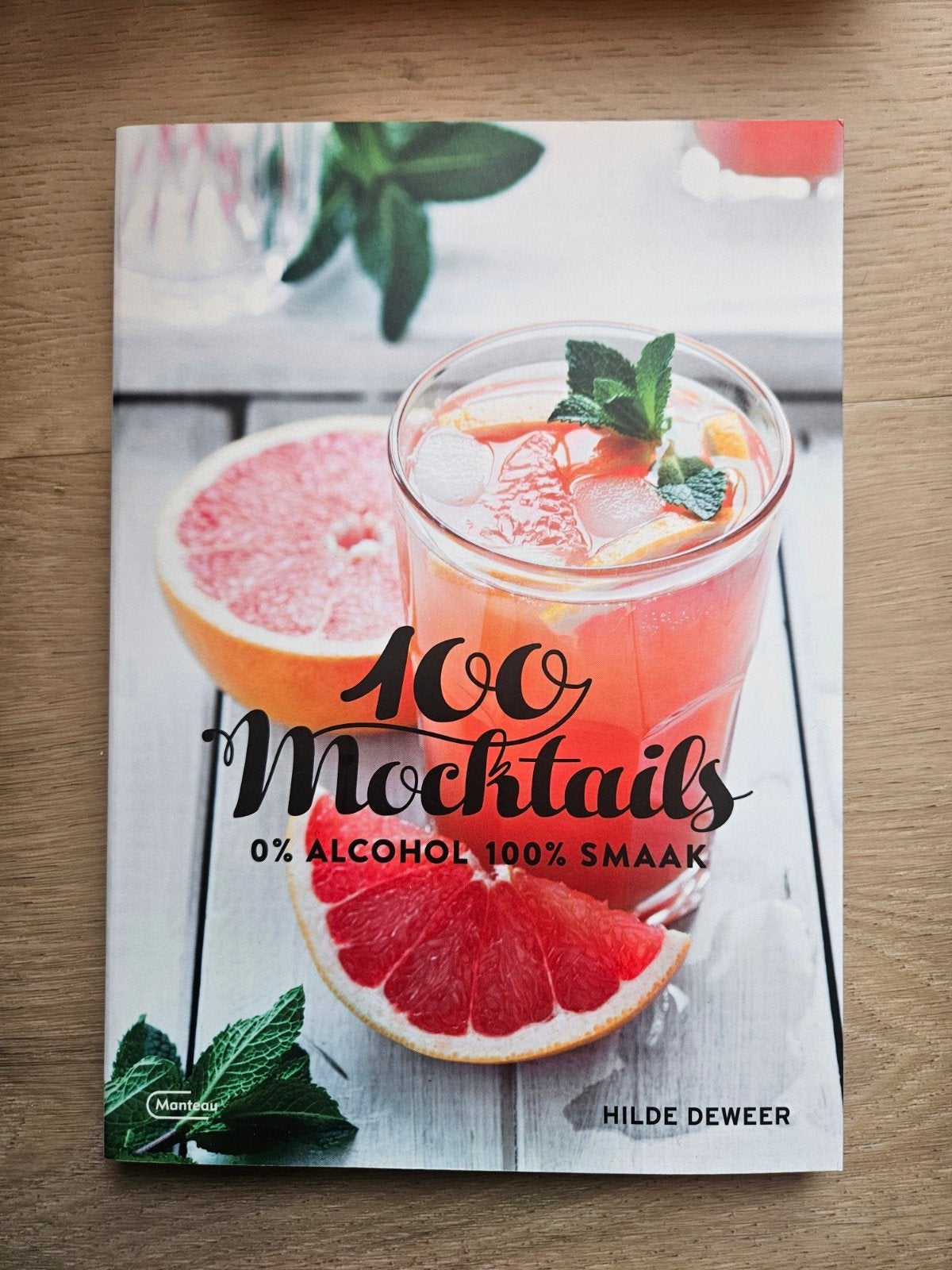 100 Mocktails: 0% Alcohol 100% Smaak - Hilde Deweer, Overige typen, Ophalen of Verzenden, Zo goed als nieuw, Hilde Deweer