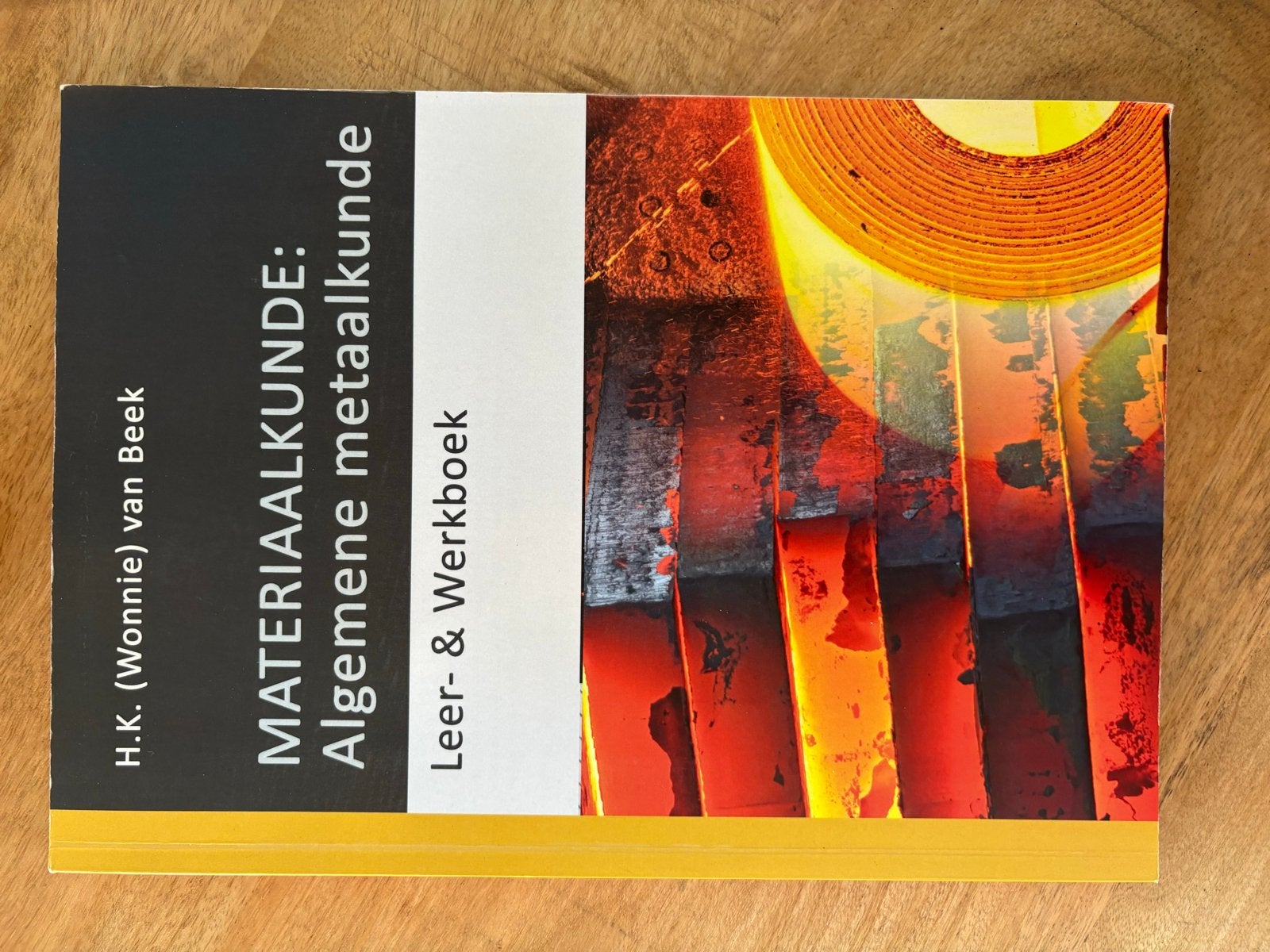 Materiaalkunde: Algemene Metaalkunde Leer- & Werkboek, Ophalen of Verzenden, Beta, Gelezen, MBO