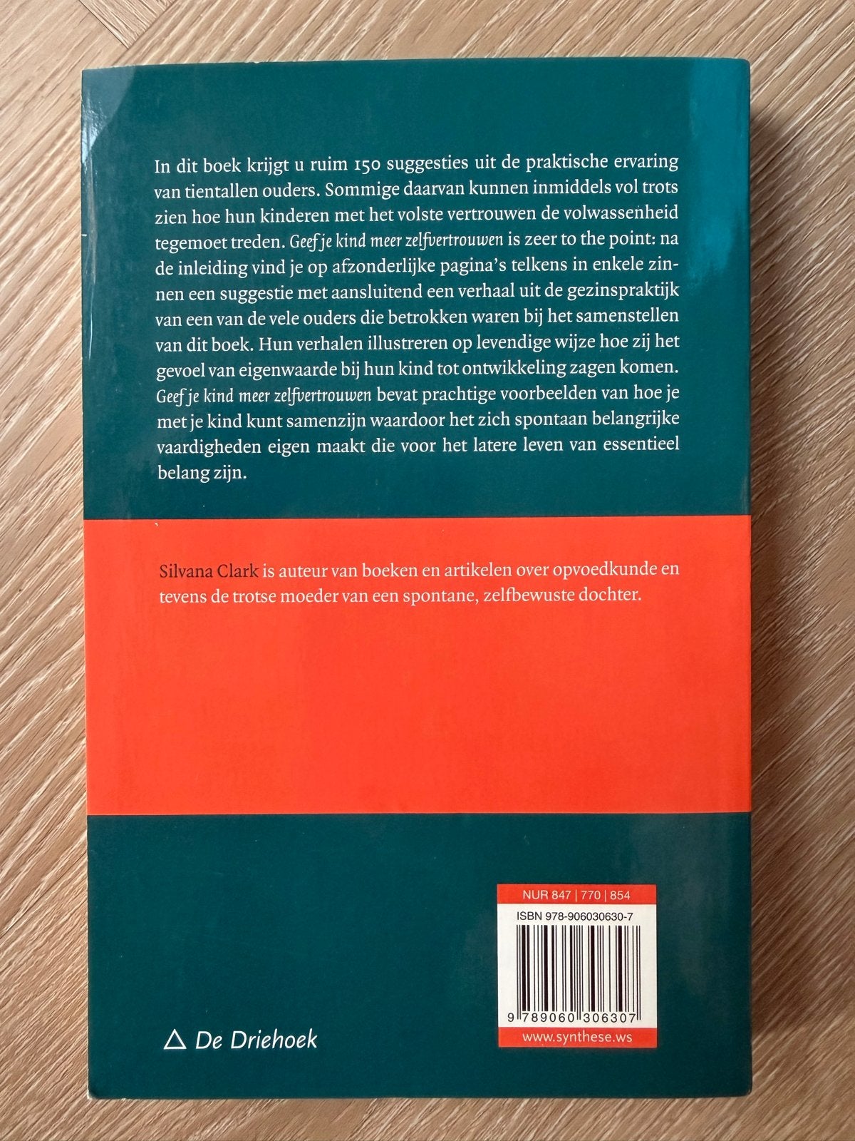Geef je kind meer zelfvertrouwen - Silvana Clark, Ophalen of Verzenden, Gelezen, Opvoeding tot 6 jaar